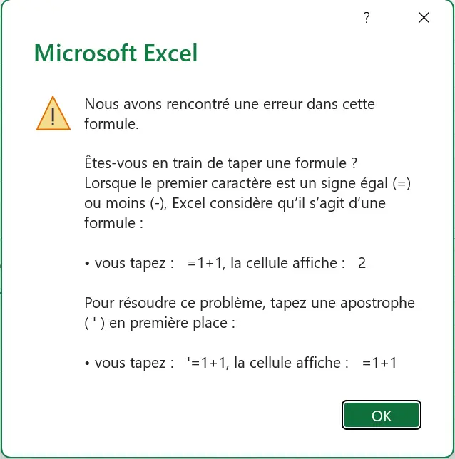 La boîte que Microsoft Excel ouvre pour refuser la saisie, intitulée « Nous avons rencontré une erreur dans cette formule » et expliquant comment échapper un signe égal avec une apostrophe