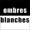 Ombres Blanches