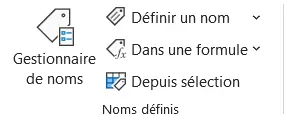 Le groupe Noms définis de l’onglet Formules, avec les boutons Gestionnaire de noms, Définir un nom, Dans une formule et Depuis sélection