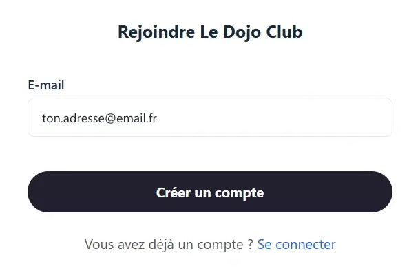 La page d'inscription du Dojo : champ e-mail et bouton « Créer un compte »
