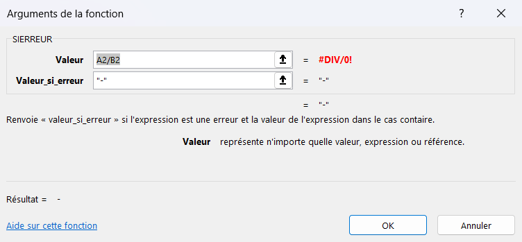 Boîte « Arguments de la fonction » d'Excel pour SIERREUR : le champ Valeur contient A2/B2 (qui renvoie #DIV/0! en rouge) et Valeur_si_erreur contient un tiret, le résultat affiché étant le tiret.