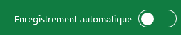 Interrupteur Enregistrement automatique d'Excel, en haut à gauche de la fenêtre, en position éteinte