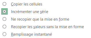 Menu Options de recopie ouvert, l'option Incrémenter une série étant sélectionnée.