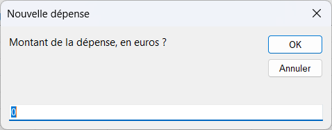 La fenêtre Nouvelle dépense qui demande le montant de la dépense en euros, avec 0 déjà sélectionné dans le champ de saisie et les boutons OK et Annuler